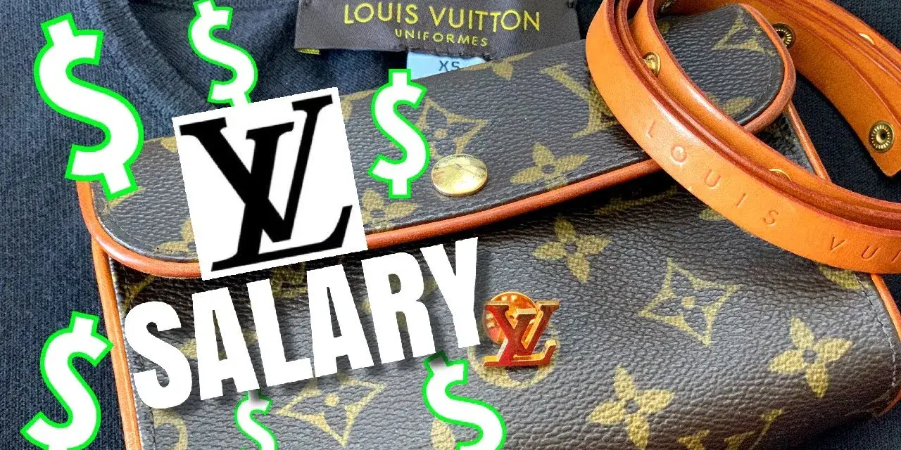 Ile zarabia pracownik Louis Vuitton? Zaskakujące fakty o wynagrodzeniach
